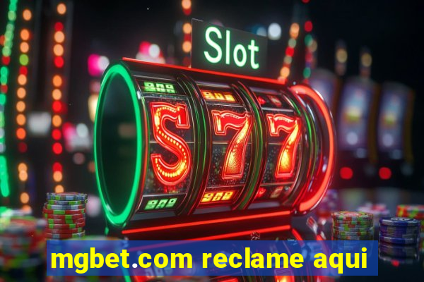 mgbet.com reclame aqui