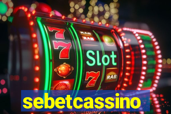 sebetcassino