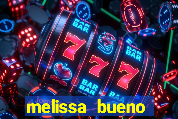melissa bueno privacy vazado