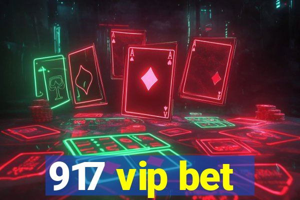 917 vip bet