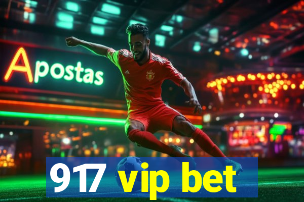 917 vip bet