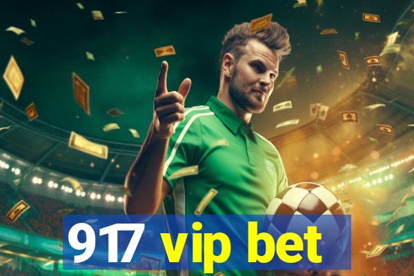 917 vip bet