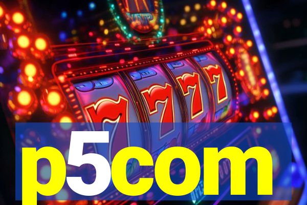p5com