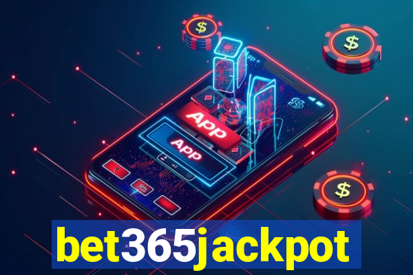 bet365jackpot
