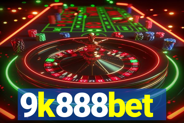 9k888bet