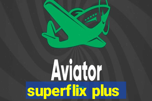 superflix plus