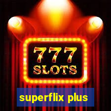 superflix plus