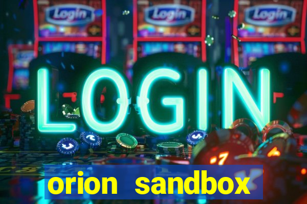 orion sandbox enhanced jogos 360