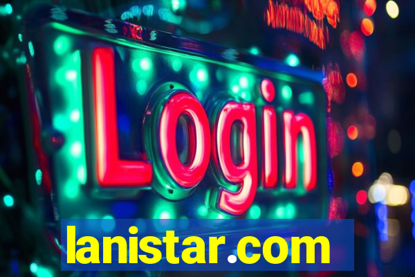 lanistar.com