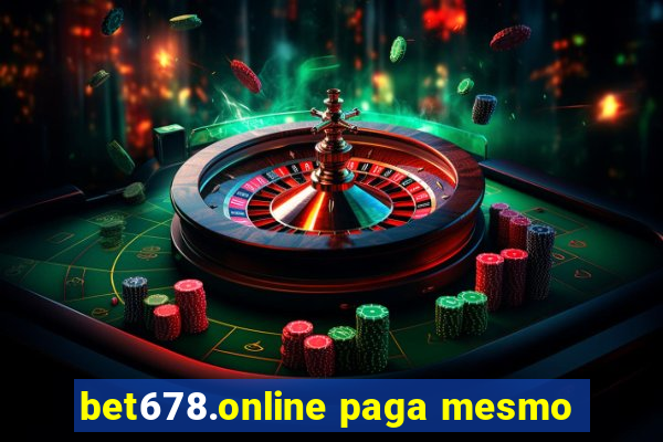 bet678.online paga mesmo