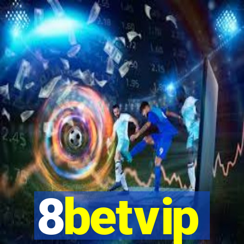 8betvip
