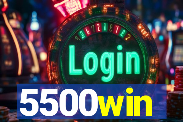 5500win