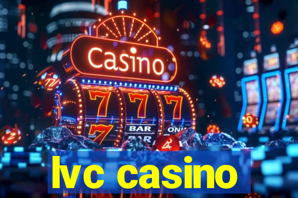 lvc casino