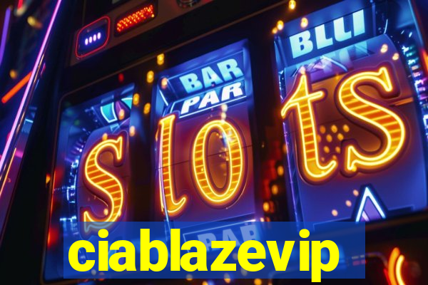 ciablazevip