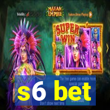 s6 bet