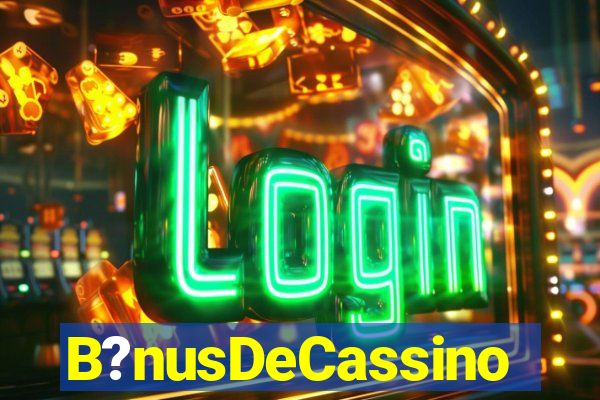 B?nusDeCassino