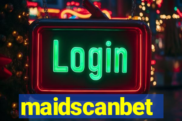 maidscanbet