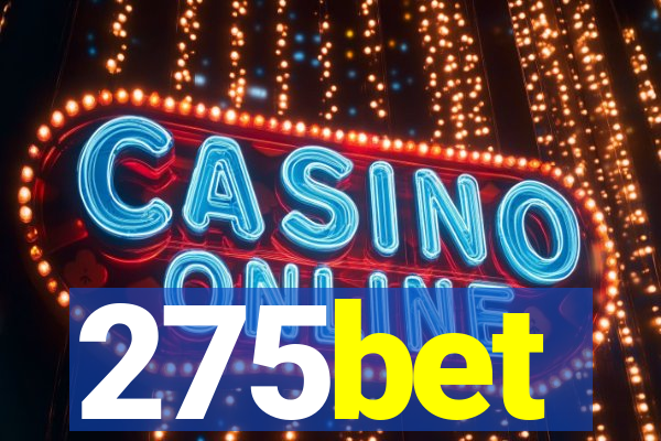 275bet