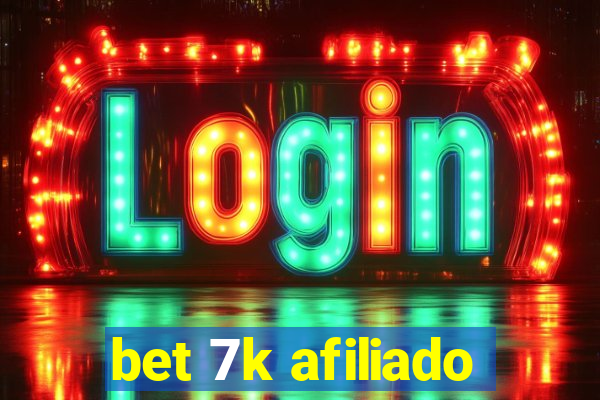 bet 7k afiliado