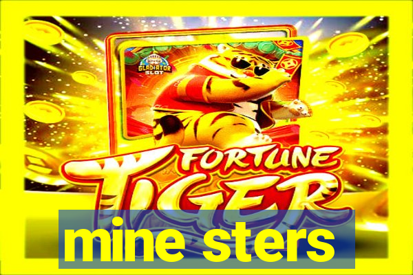 mine sters