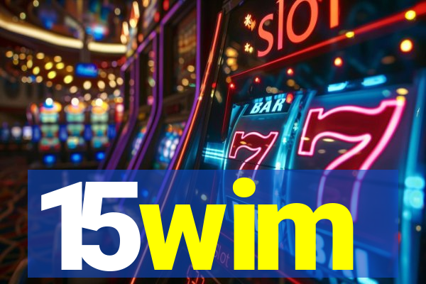 15wim
