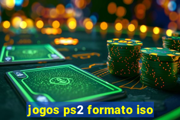 jogos ps2 formato iso