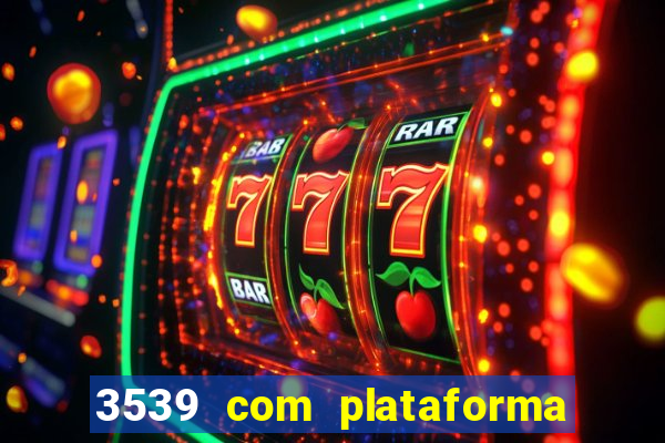 3539 com plataforma de jogos
