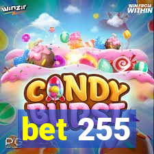 bet 255