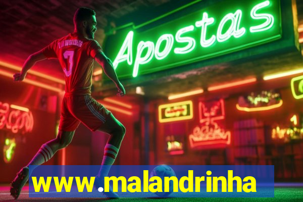 www.malandrinhas