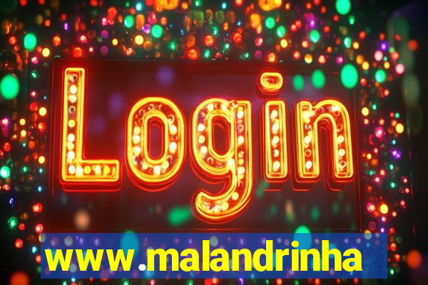 www.malandrinhas