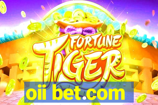 oii bet.com