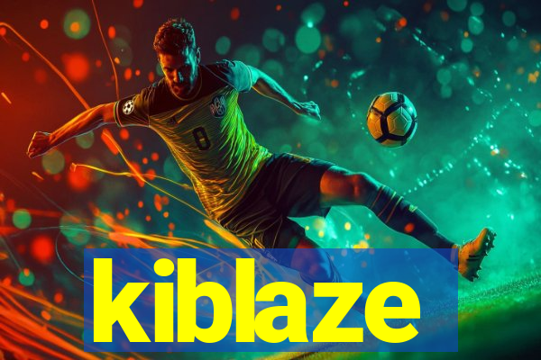 kiblaze