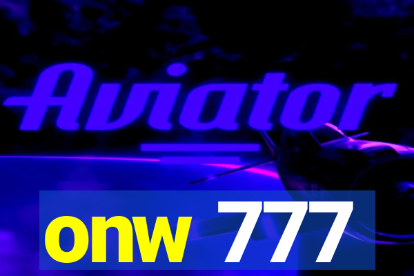 onw 777
