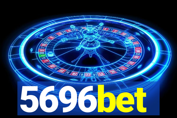5696bet