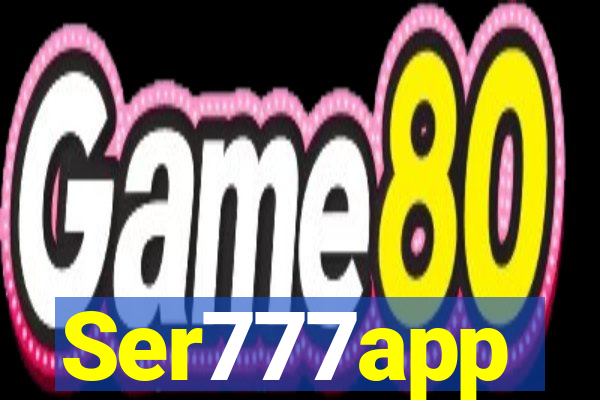 Ser777app