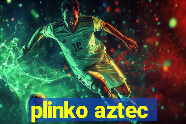 plinko aztec