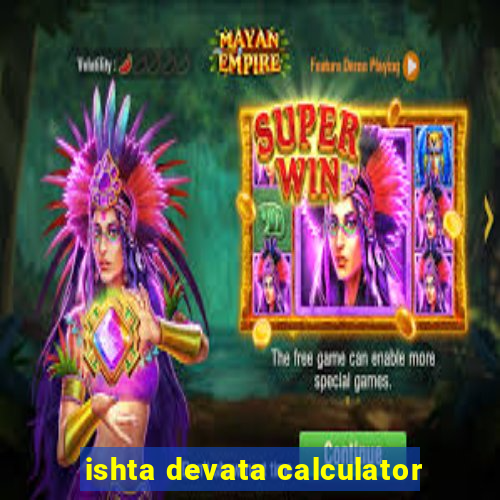 ishta devata calculator