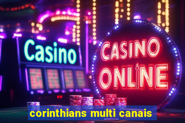 corinthians multi canais