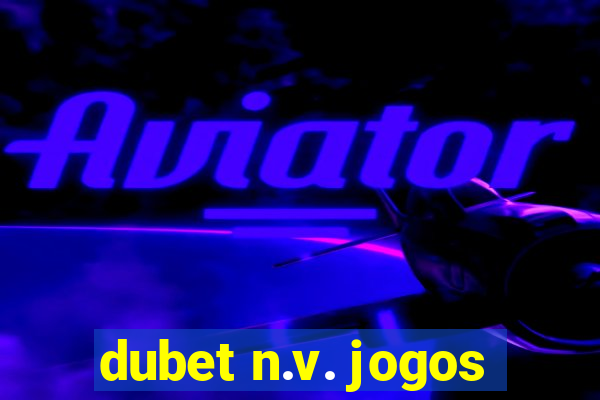 dubet n.v. jogos