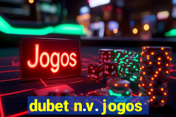 dubet n.v. jogos