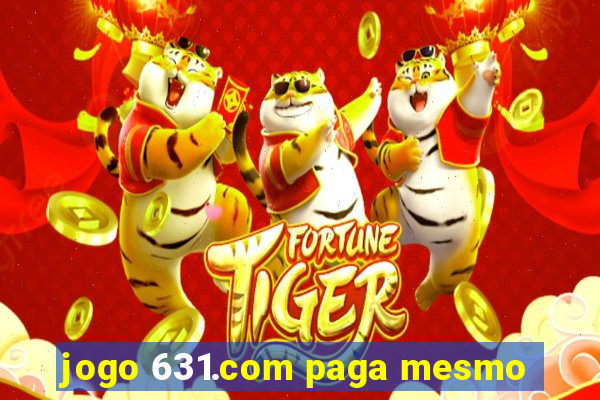 jogo 631.com paga mesmo