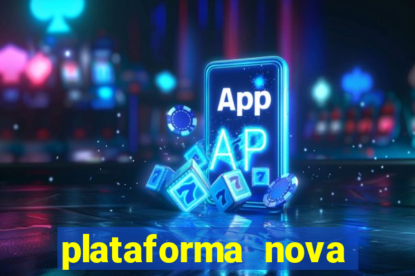 plataforma nova deposito 5 reais