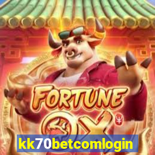 kk70betcomlogin