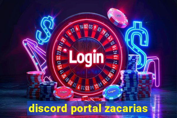 discord portal zacarias