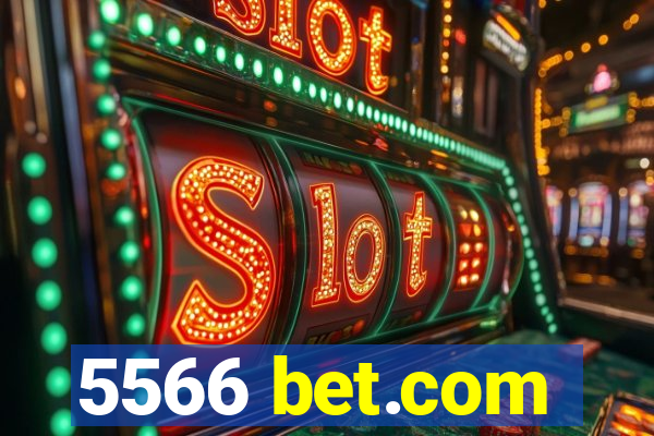 5566 bet.com