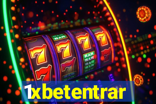 1xbetentrar
