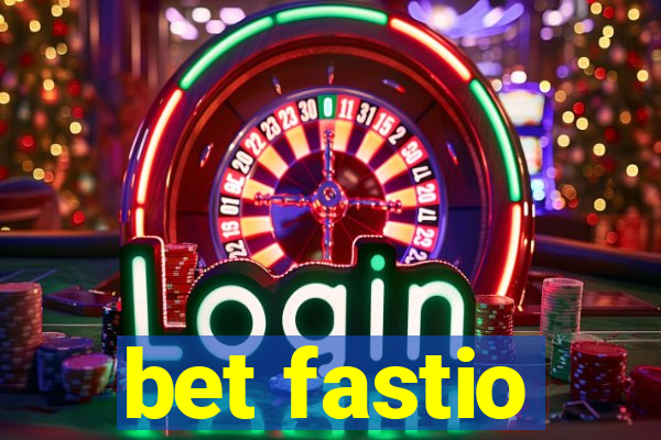 bet fastio