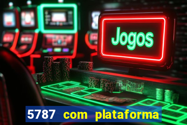 5787 com plataforma de jogos