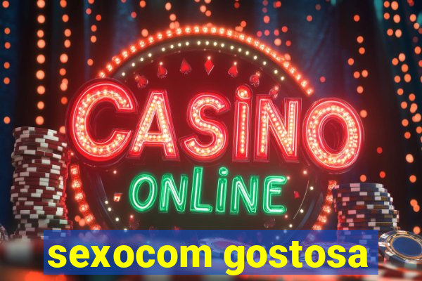 sexocom gostosa