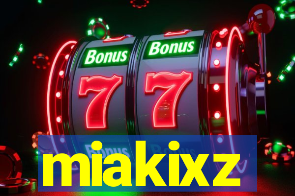 miakixz